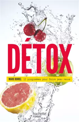 Couverture du produit · Détox: 12 programmes pour faire peau neuve