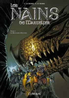 Couverture du produit · Les Nains de Martelfer - tome 1 Le bouclier d'Izulfer (01)