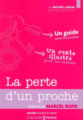 Couverture du produit · Les clés pour bien en parler - La perte d'un proche