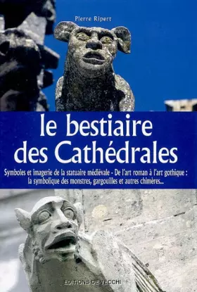 Couverture du produit · Le bestiaire des cathédrales