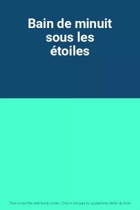 Couverture du produit · Bain de minuit sous les étoiles