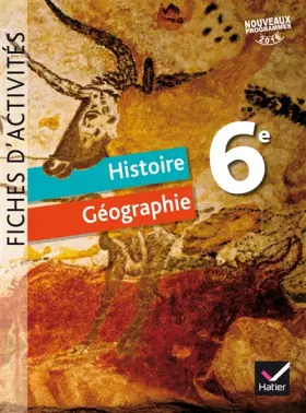 Couverture du produit · Histoire-Géographie 6e éd. 2016 - Fiches d'activités