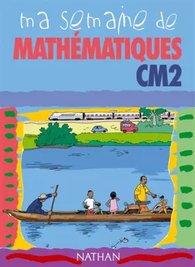 Couverture du produit · Ma semaine de mathematiques CM2 eleve
