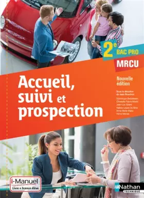 Couverture du produit · Accueil, suivi et prospection 2e Bac Pro Commerce - Vente - ARCU