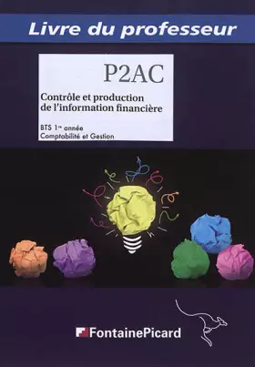 Couverture du produit · Contrôle et production de l'information financière, BTS comptabilité et gestion: Livre du professeur
