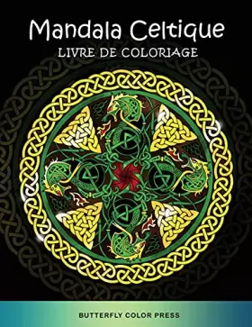 Couverture du produit · Mandala Celtique Livre de Coloriage: Livre de Coloriage pour Adultes (French Edition)