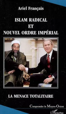 Couverture du produit · Islam radical et nouvel ordre impérial : La menace totalitaire