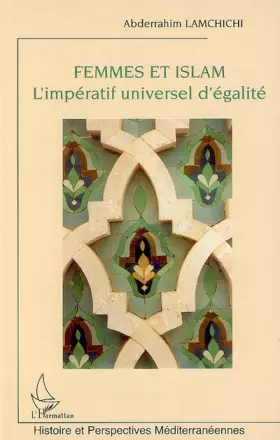 Couverture du produit · Femmes et Islam: L'impératif universel d'égalité