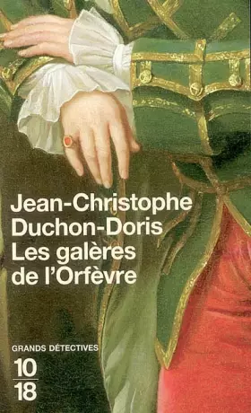 Couverture du produit · Les galères de l'Orfèvre : Marseille, 1703