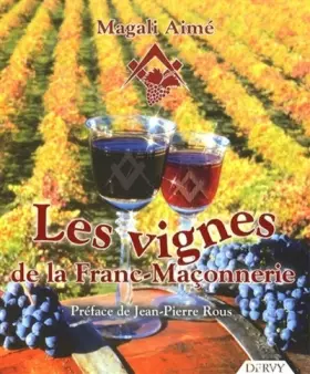Couverture du produit · Les vignes de la franc-maçonnerie