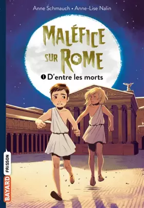 Couverture du produit · Maléfice sur Rome, Tome 01: D'entre les morts