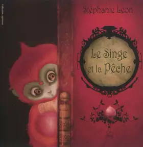 Couverture du produit · Le singe et la pêche