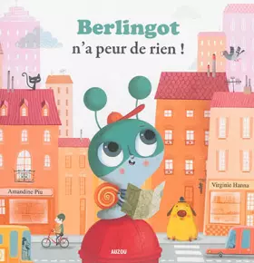 Couverture du produit · Berlingot na peur de rien !
