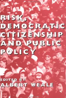 Couverture du produit · Risk, Democratic Citizenship and Public Policy (British Academy Original Paperbacks)