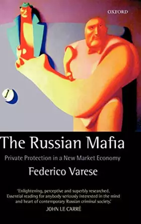 Couverture du produit · The Russian Mafia: Private Protection in a New Market Economy