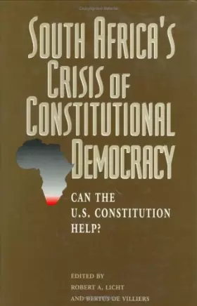 Couverture du produit · South Africa's Crisis of Constitutional Democracy: CAN THE U.S. CONSTITUTION HELP?