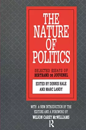 Couverture du produit · The Nature of Politics: Bertrand de Jouvenel