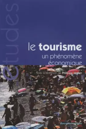 Couverture du produit · Le tourisme - Un phénomène économique - 6e édition