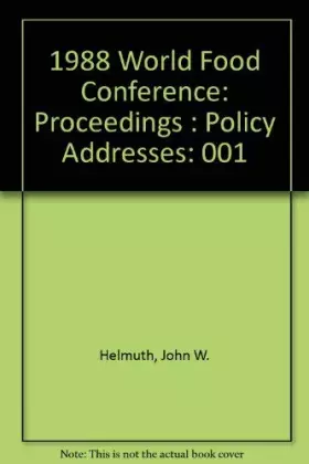 Couverture du produit · 1988 World Food Conference: Proceedings : Policy Addresses