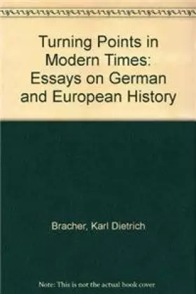 Couverture du produit · Turning Points in Modern Times: Essays on German and European History