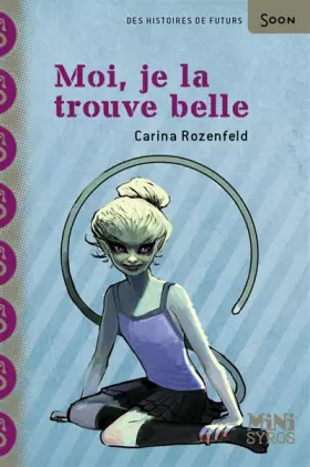 Couverture du produit · Moi, je la trouve belle