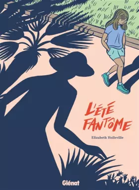 Couverture du produit · L'été fantôme