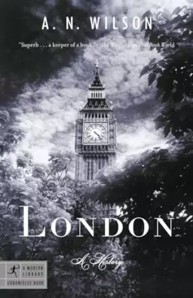 Couverture du produit · London: A History (Modern Library Chronicles)