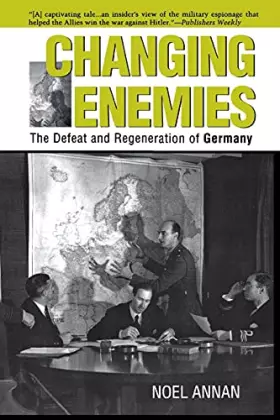 Couverture du produit · Changing Enemies: The Defeat and Regeneration of Germany