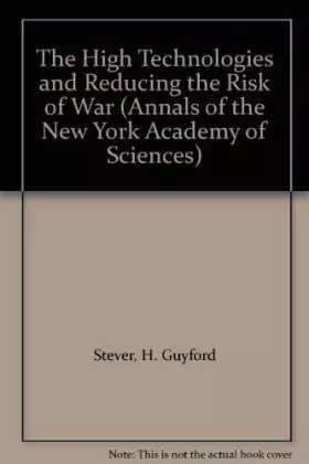 Couverture du produit · The High Technologies and Reducing the Risk of War (Annals of the New York Academy of Sciences)