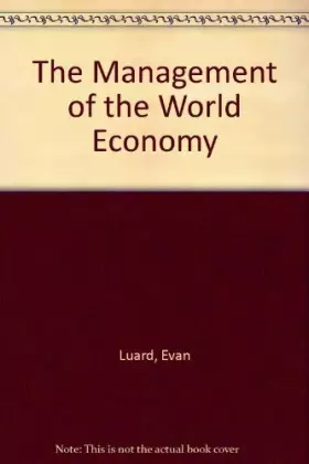 Couverture du produit · The Management of the World Economy