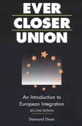 Couverture du produit · Ever Closer Union: An Introduction to European Integration