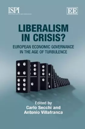 Couverture du produit · Liberalism in Crisis?: European Economic Governance in the Age of Turbulence