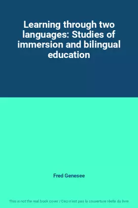 Couverture du produit · Learning through two languages: Studies of immersion and bilingual education