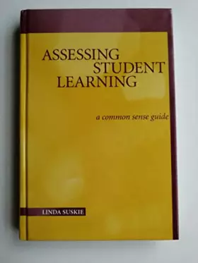 Couverture du produit · Assessing Student Learning: A Common Sense Guide (JB - Anker)