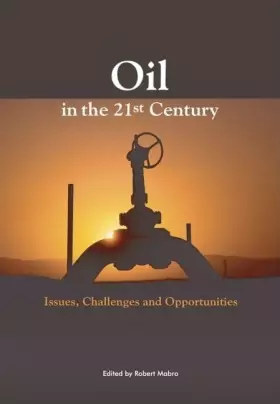 Couverture du produit · Oil in the Twenty-First Century: Issues, Challenges, and Opportunities