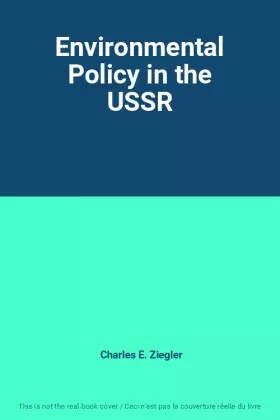 Couverture du produit · Environmental Policy in the USSR