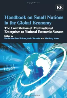 Couverture du produit · Handbook on Small Nations in the Global Economy: The Contribution of Multinational Enterprises to National Economic Success (Re