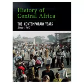 Couverture du produit · History of Central Africa: The Contemporary Years Since 1960