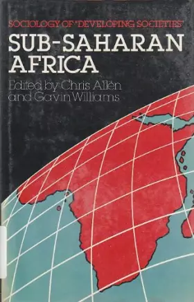 Couverture du produit · Sub-Saharan Africa (The Sociology of "Developing Societies"  2)