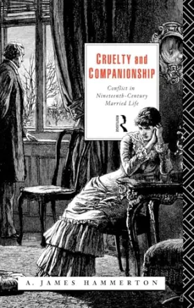 Couverture du produit · Cruelty and Companionship: Conflict in Nineteenth Century Married Life