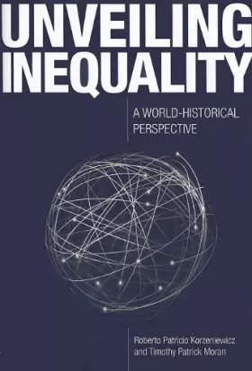 Couverture du produit · Unveiling Inequality: A World-Historical Perspective