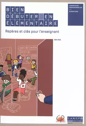 Couverture du produit · Bien débuter en élémentaire : Repères et clés pour l'enseignant