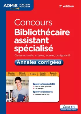 Couverture du produit · Concours Bibliothécaire assistant spécialisé - Catégorie B - Annales corrigées - Entraînement