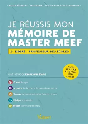 Couverture du produit · Je réussis mon mémoire de Master MEEF: Mention 1er degré : professeur des écoles