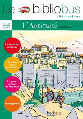 Couverture du produit · Le Bibliobus CE2 L'Antiquité - cycle 3