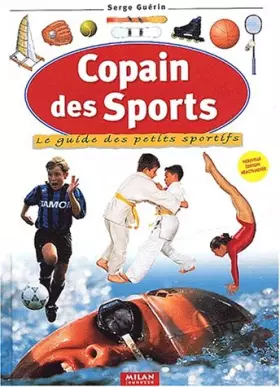 Couverture du produit · Copain des sports : Le guide des petits sportifs