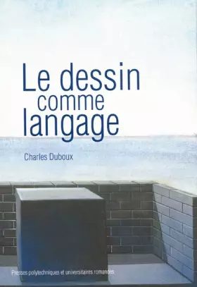 Couverture du produit · Le dessin comme langage