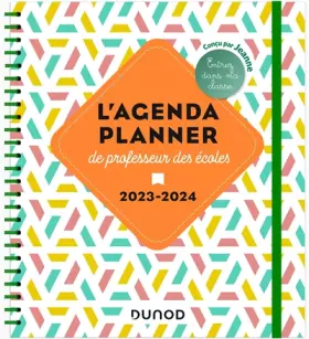 Couverture du produit · L'Agenda planner de professeur des écoles - 2023-2024: Entrez dans ma classe (2023-2024)