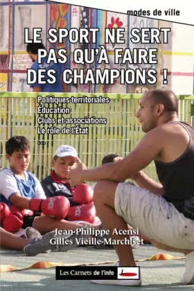 Couverture du produit · Le sport ne sert pas qu'à faire des champions