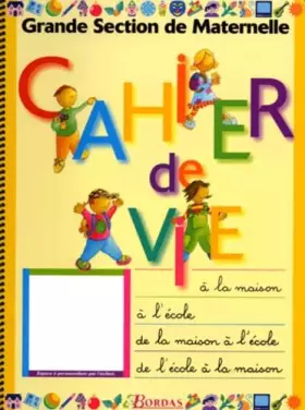 Couverture du produit · CAHIER DE VIE GRANDE SECTION (Ancienne Edition)